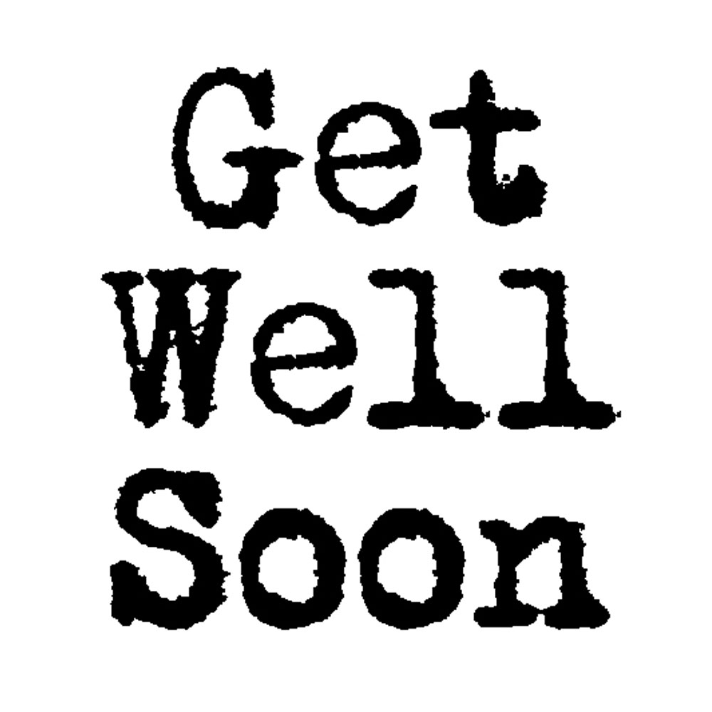 #1798 - Get Well Soon - Eclectic/Words